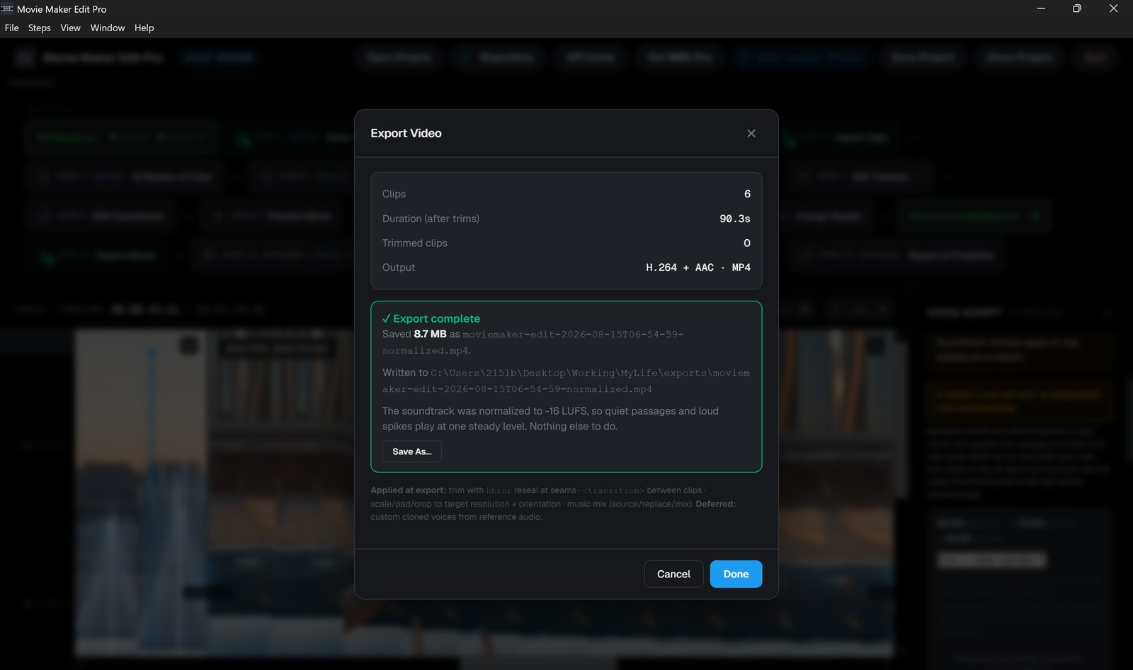 A finished 90-second film at 8.7 MB, leveled to -16 LUFS and filed beside your clips.